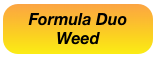 Formula Duo 
Weed